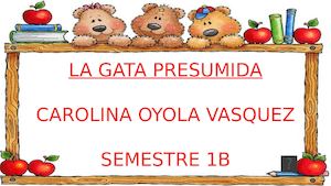 LA GATA PRESUMIDA
