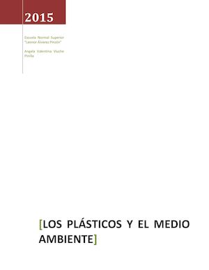 Los Plásticos Y El Medio Ambiente