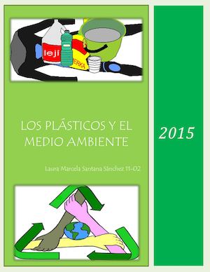 LOS PLÁSTICOS Y EL MEDIO AMBIENTE