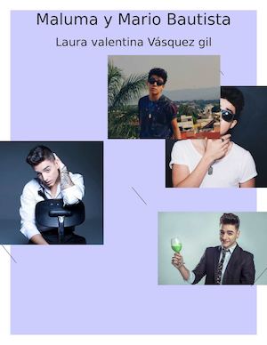 Maluma Y Mario Bautista