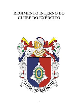 REGIMENTO INTERNO DO CLUBE DO EXÉRCITO Sem Assinatura