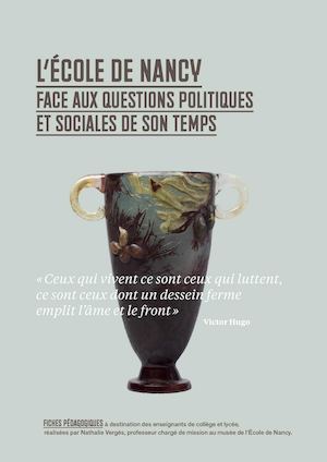 Dossier Pedagogique : L’École de Nancy face aux questions politiques et sociales de son temps
