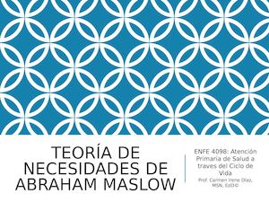 Teoría De Necesidades De Abraham Maslow Y Su Aplicacion El En Proceso De Enfermeria Y La Toma De Decisiones