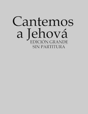 Cantemos a Jehová