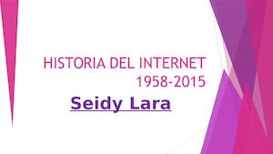 Linea de  tiempo de la Historia del Internet(DIAPOSITIVAS)
