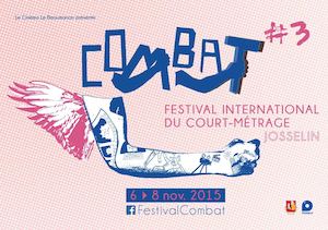 Festival COMBAT#3 / 6 au 8 nov. 2015 / Josselin