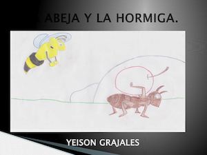LA ABEJA Y LA HORMIGA