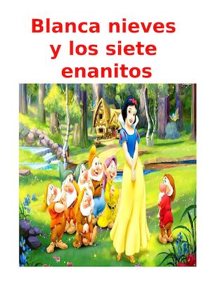 BLANCA NIEVES Y LOS SIETE ENANITOS