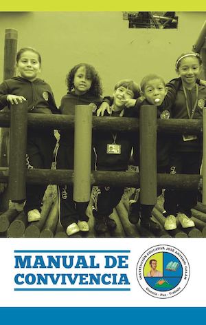 Manual de convivencia I.E. José Antonio Galán