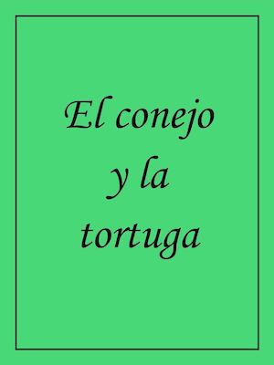El Conejo Y La Tortuga