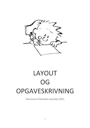 Layout Og Opgaveskrivning