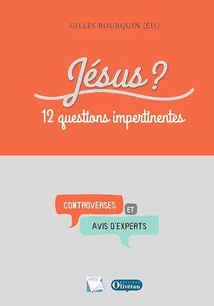 Jésus 12 questions impertinentes