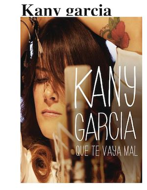 Kany Garcia Y Un Poco De Mas Cantantes