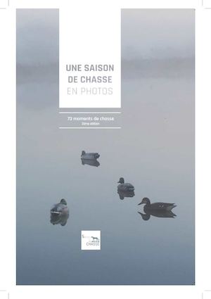 Saison de Chasse Album Photos 2015