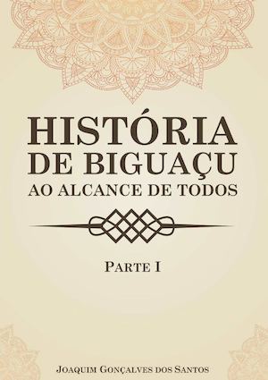 História de Biguaçu - Ao alcance de todos