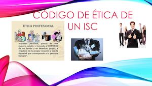 Código De éTica De Un Isc