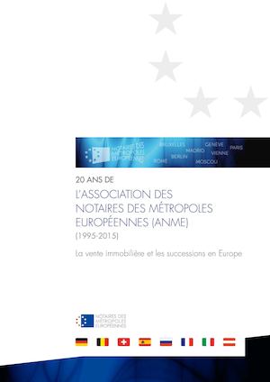 20 ans de l'ANME - Les ventes immobilières et les successions en Europe