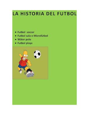 La Historia Del Futbol