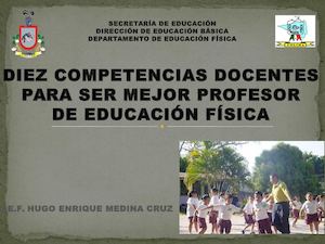 Diez Competencias Del Docente De Educación Física