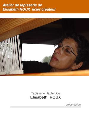Atelier de tapisserie Haute Lice de Elisabeth ROUX