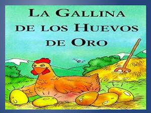 La Gallina De Los Huevos De Oro
