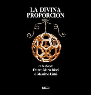 La Divina Proporción en la obra de Franco Maria Ricci y Massimo Listri