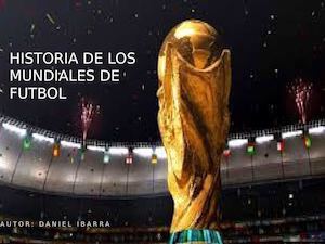 Historia De Los Mundiales De Futbol