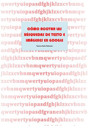 Cómo Acotar Búsquedas En Google