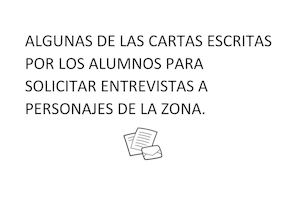 Cartas Escritas Por Los Alumnos Para Solicitar Entrevistas A Personajes De La Zona