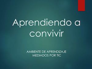 Aprendiendo A Convivir