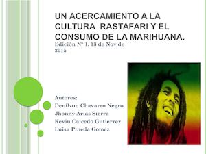 Un Acercamiento A La Cultura Rastafari Y El Consumo De La Marihuana