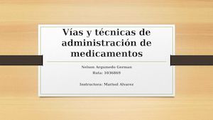 Vias De Administracion - Nelson Argumedo
