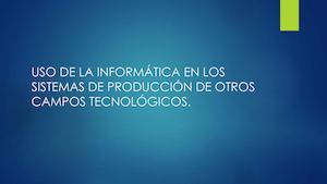 Calaméo - Uso De La Informática En Los Sistemas De producción de otros ...
