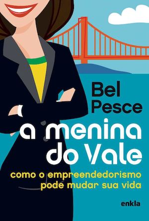 Bel Pesce - A Menina Do Vale
