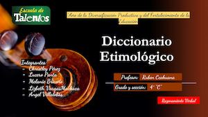 Etimología - 4° "C" Grupo 2