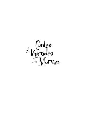 Contes et légendes du Morvan