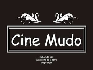 El Cine Mudo