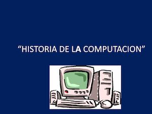 Historia De La Computacion