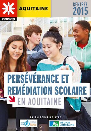 Perseverance & Remediation Scolaire Aquitaine Octobre 2015
