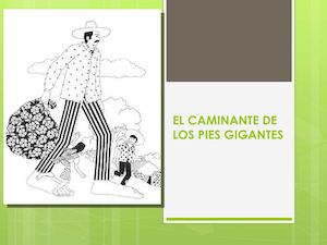 El Caminante De Los Pies Gigantes