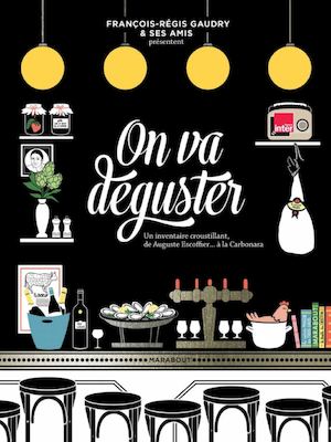 "On va déguster" le livre - Marabout / France Inter