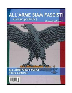 All' Arme Siam Fascisti (Poesie Politiche)