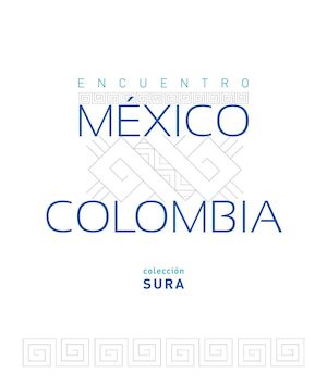 Encuentro México-Colombia (SURA)