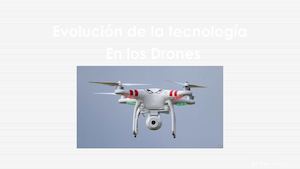 Evolución de los drones