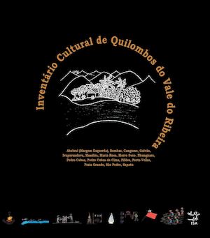 Inventario Cultural De Quilombos Do Vale Do Ribeira | Isa