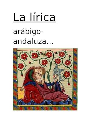 Textos más representativos de la lírica arábigo-andaluza