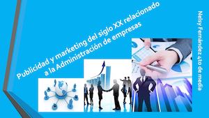 Publicidad y marketing del siglo XX