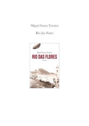 Miguel Sousa Tavares - Rio Das Flores