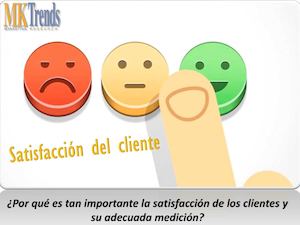 La Importancia De La Satisfacción Del Cliente