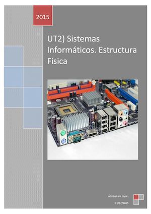 UT2) Sistemas Informáticos. Estructura Física